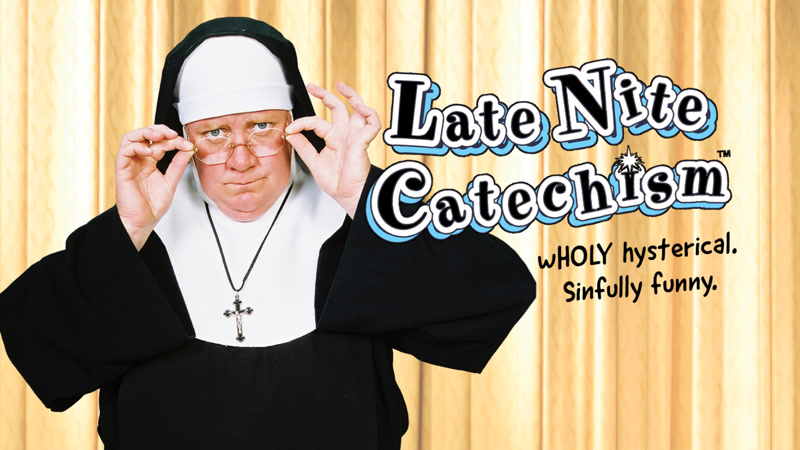 Late Nite Catechism