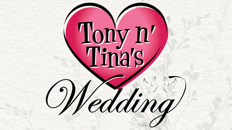 Tony n' Tina's Wedding